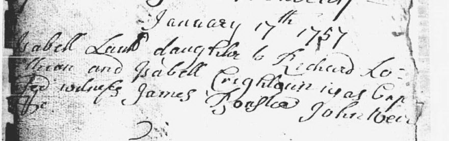 1757 Isobell Lothian birth, January 1, 1757, Linked To: <a href='profiles/i316.html' >Isabel Lothian</a>
